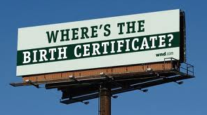 Where's the Birth Certificate? billboard