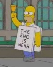 "The End is Near" sign held by Homer Simpson cartoon