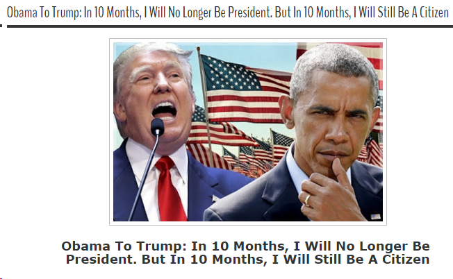 Obama to Trump: In 10 Months, I Will No Longer Be President. But In 10 Months, I will still be a citizen