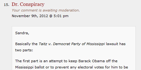 Screen shot showing following text in moderation on Taitz site